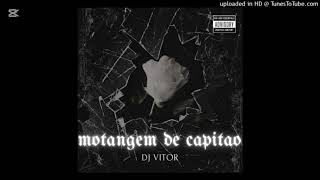 Montagem De Capitao Slowed [upl. by Mady]