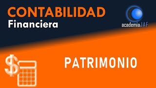 El Patrimonio bienes derechos y obligaciones  Contabilidad capítulo 2 curso básico  academia JAF [upl. by Maddis]