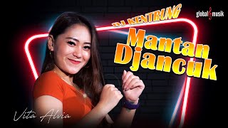 Vita Alvia  Mantan Djancuk Official Music Video [upl. by Welton]