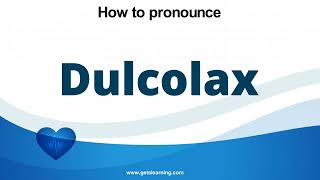 How to pronounce Dulcolax in English correctly [upl. by Retxed]