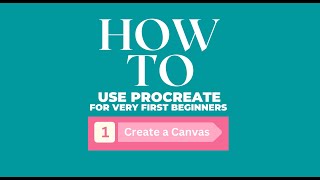 Procreate for Very First Beginners 1  Create A Canvas  PreSized and CustomSized Canvases [upl. by Rumery]