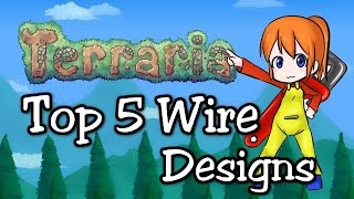 Terraria 13 Top 5 Wire Designs 131 wiring update prep [upl. by Segal425]