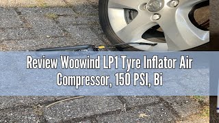 Review Woowind LP1 Tyre Inflator Air Compressor 150 PSI Bike Pump Auto Cut Off Cordless Car Tyre [upl. by Dammahum]