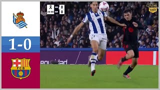 Real Sociedad vs Barcelona 10  All Goals amp Highlights [upl. by Acassej]