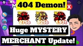 🚨 HUGE MYSTERY MERCHANT UPDATE 404 DEMON 🚨 Glitch Area 🚀 Pet Simulator X 🥵 [upl. by Vasilis]