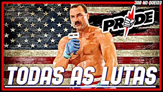 Don Frye TODAS As Lutas No PrideDon Frye ALL Fights In Pride FC [upl. by Aitnuahs455]