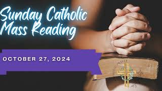 Catholic Mass Reading Sunday October 27 2024 [upl. by Oramlub]