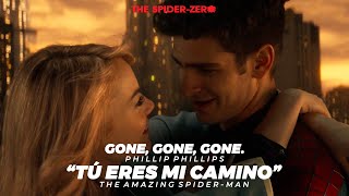 Tú eres mi camino  Gone Gone Gone  Phillip Phillips  The Amazing SpiderMan [upl. by Arakat]