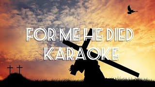 For me he died karaoke  by saphire song [upl. by Steffie]