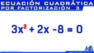 Ecuacion cuadrática  Segundo grado por factorización  Ejemplo 3 [upl. by Richardson]