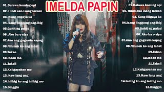 THE GREATEST HITS OF IMELDA PAPIN OPM TAGALOG LOVE SONGS music oldsongs [upl. by Valdas]