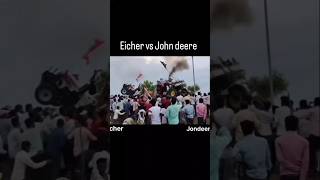 Eicher vs John deree tochan tractor ka tochan tochan tractor [upl. by Hoseia]