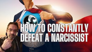 How to constantly defeat a narcissist [upl. by Notnats562]