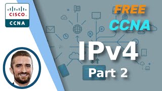 Free CCNA  IPv4 Addressing Part 2  Day 8  CCNA 200301 Complete Course [upl. by Asennav]