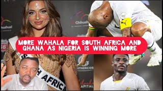 More Wahala for South Africa and Ghana as Nigeria Continues to Win in Many ways [upl. by Stanway]