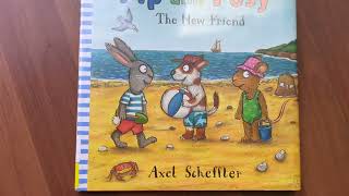 Pip and Posy The New Friend By Axel Scheffler [upl. by Enilesoj461]