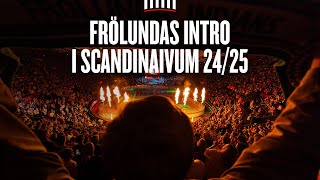 Frölundas intro i Scandinavium 2425 [upl. by Ayitahs20]