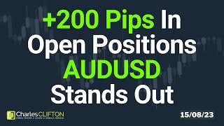 200 Pips In Open Positions  AUDUSD Stands Out [upl. by Imogen199]