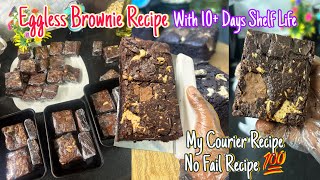 freebakingclass EGGLESS TRIPLE CHOCOLATE BROWNIE WITH 10 to 12 days Shelf LifeMy courier Recipe 👌 [upl. by Parrnell354]