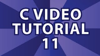 C Video Tutorial 11 [upl. by Katie925]