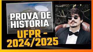 HISTÓRIA UFPR 20242025  ANALISANDO A PROVA [upl. by Drannel]