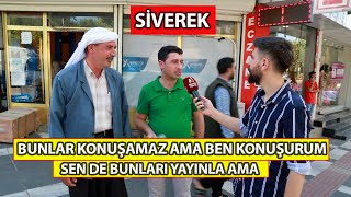 SİVEREK GİDİŞATTAN MEMNUN MU  quotKimse Korkudan Konuşamıyorquot [upl. by Ceevah549]