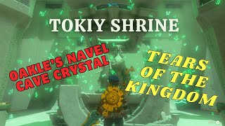 TOKIY SHRINETHE OAKLES NAVEL CAVE CRYSTALTEARS OF THE KINGDOM TUTORIAL [upl. by Cumine267]