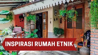 RUMAH ETNIK YANG UNIK BANGET  Rumah eklektik [upl. by Rednave514]