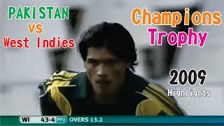 Pakistan vs West Indies ICC Champions Trophy 2009 Full Highlights [upl. by Valma335]