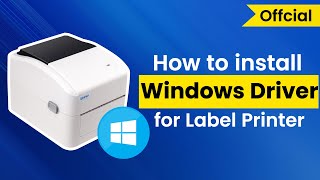 Label Printer driver tutorial on Windows by Xprinter [upl. by Kemble279]