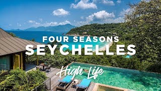 A LUXURY RESORT IN PARADISE  Four Seasons Seychelles  High Life [upl. by Aiynot]