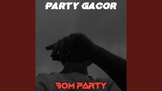 BOM PARTY [upl. by Aryt]