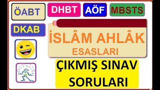 İSLAM AHLAK ESASLARI  ÇIKMIŞ SINAV SORULARI [upl. by Otho831]