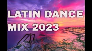 Latin dance music mix 2023 best playlist for dancing latino latinmusic dancemusic latindance [upl. by Sulamith]