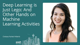 Chelsea ParlettPelleriti  Deep Learning is Just LEGO amp Other Hands on Machine Learning Activities [upl. by Kaylyn]