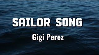 Gigi Perez  Sailor Song lyrics [upl. by Coffey]