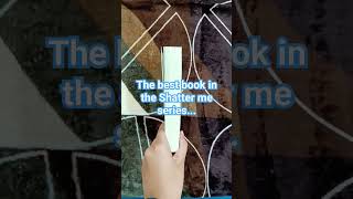 The best book in the shatter me series booktok [upl. by Conrad]