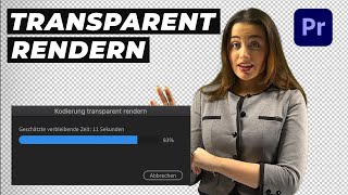 Einen Clip Transparent Ohne Hintergrund Rendern in Premiere Pro CC Tutorial auf deutsch [upl. by Haimerej]