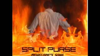 Split Purse  Penelopes Song burning for you [upl. by Akli]