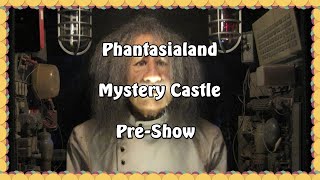 Phantasialand  Mystery Castle  PreShow [upl. by Tigdirb]