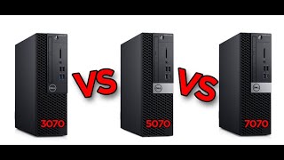 Dell Optiplex 3070 vs 5070 vs 7070 Whats the Difference [upl. by Randell]