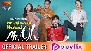 My Contracted Husband MrOh  In Hindi  Official Trailer [upl. by Noseaj]