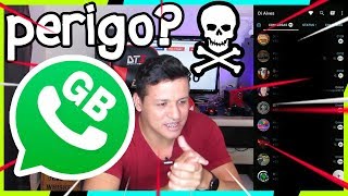 TEM PERIGO o GB WHATSAPP é seguro Dicas [upl. by Ahseital]