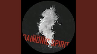 Daimonic Spirit Original Mix [upl. by Ravel]