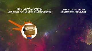 Patreon Podcast  171  Automation [upl. by Raquela315]