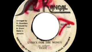 TIGER  Lyrics for the money  version 1987 Kangal [upl. by Ttehr]