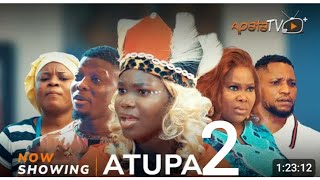 ATUPA PART 2 LATEST 2024 YORUBA MOVIE ABEBI ROTIMI SALAMI LAGATA TOYIN ALAUSA [upl. by Nikola]