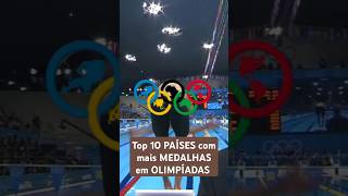 Top 10 países com mais MEDALHAS em OLIMPÍADAS top ranking olimpiadas [upl. by Osmond]