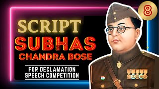 Declamation Speech Competition Script  Subhas Chandra Bose  script subashchandrabose [upl. by Eerac976]