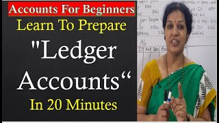 9 Learn To Prepare quotLedger Accountsquot In 20 Minutes [upl. by Rayford]